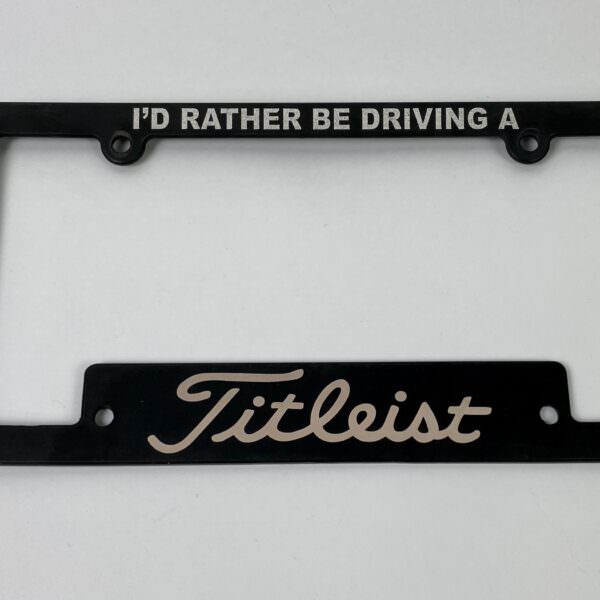 Used Titleist License Plate Frame/Cover "I'd rather be driving a Titleist"