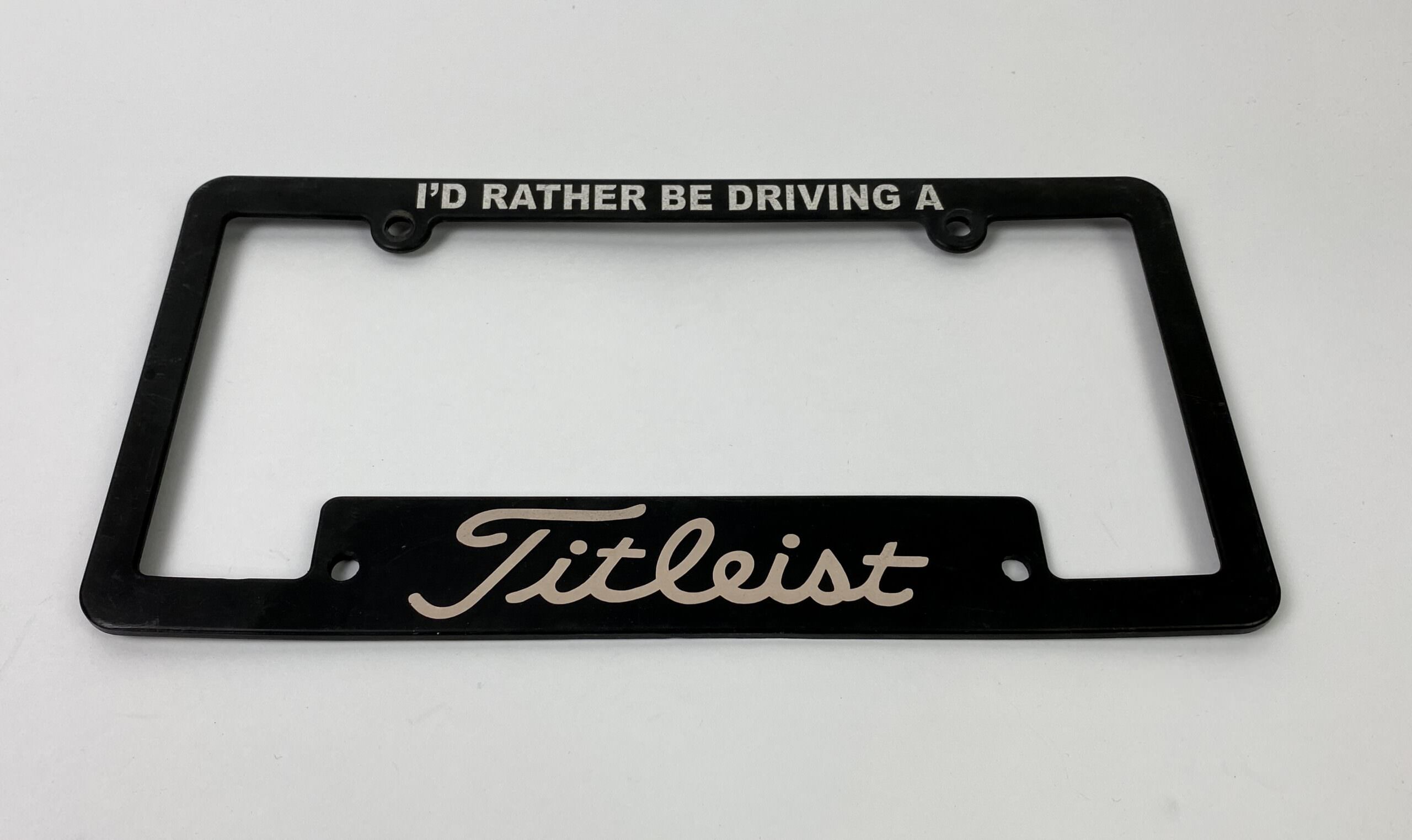 Used Titleist License Plate Framecover Id Rather Be Driving A